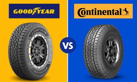 are goodyear tyres better than continental|Goodyear Vs Continental Tires: An Honest Comparison.